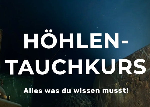 Höhlentauchkurs- Alles was du wissen musst !